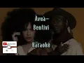 Àvuà- Bentivi KARAOKÊ