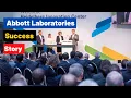 Abbott Laboratories success story American multinational medical devices and health care company