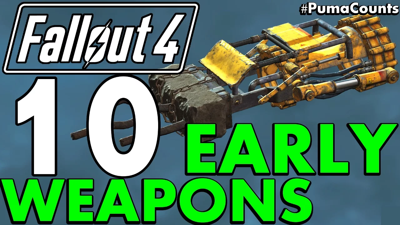 Top 10 Best Early Game Guns and Weapons in Fallout 4 #PumaCounts