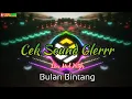 Download Lagu cek sound dangdut glerrr bulan bintang 2021