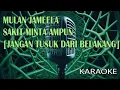 Download Lagu Mulan Jameela Sakit Minta Ampun [Jangan Tusuk Dari Belakang] Karaoke