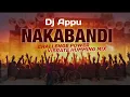 Download Lagu Nakabandi (Challenge Power Vibrate Humming Mix 2025) Dj Appu Dj sarzen setup 