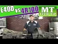 E4OD vs 4R100 Differences Between Ford Transmissions
