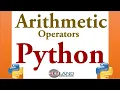 ARITHMETIC OPERATORS IN PYTHON Operators in Python python for beginners