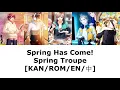 Download Lagu [A3!] Spring has come! {KAN/ROM/EN/中}