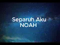 Download Lagu SEPARUH AKU (LIRIK/ LYRICS)