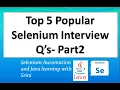 Top 5 Most Popular Selenium Interview Questions - Part2 Java Interview Questions