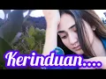 Download Lagu KERINDUAN ‼️ lagu dangdut versi baru audio jernih paling pas buat teman perjalanan 