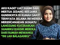 Download Lagu AKU KAGET LIAT SUAMI DAN MERTUA BERSAMA GUNDIKNYA DIRUMAH SAKIT - INILAH BALASANKU