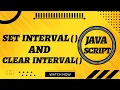 Set Interval function and clear interval function in Web Coding With Bilal