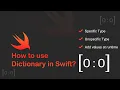 How to use Dictionary in Swift