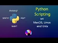 Python Scripting - MacOS Linux and Unix