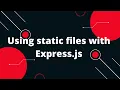 Express NodeJS Tutorial in Hindi Using static files with Express js