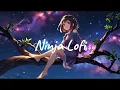 Astrovibes - C Y G N  🪐 Chill Lofi Beats to Relax  [ Chillmix ]