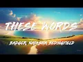 Natasha Bedingfield - These Words (Badger Remix) (Lyrics)