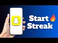 How To Start A Streak On Snapchat