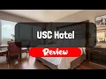 USC Hotel Review - Is This Cali Hotel Worth It