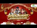 Download Lagu 🔴LIVE - SHOLAWAT KEBANGSAAN Bersama GUS MIFTAH - GUS HAFIDZ (Syubbanul Muslimin) \u0026 CAK PERCIL CS