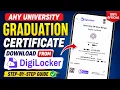 How to Download Degree Certificate from DigiLocker Graduation Certificate All University