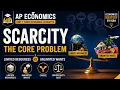 What Is Scarcity The Fundamental Economic Problem AP Economics Unit 1