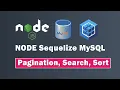 Node Expressjs MySQL Sequelize Pagination Search Sort API