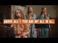 Download Lagu Above all / You are my all in all (live) | Tenira Sturm, Mark Brandwijk