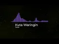 Download Lagu Kuta Waringin
