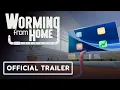 Worming From Home - Announcement Trailer