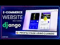 User Profile Feature in Django E-commerce Website using Django EP 43