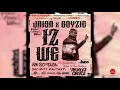Jaiga & Boyzie - IZ WE [The Fete Project]