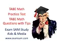 TABE Math Practice Test - TABE Math Review Questions with Tips