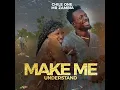 Lagu Chile One Mr Zambia- make me understand remix (Official audio)