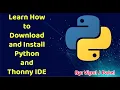 Learn How to Download and Install Python and Thonny IDE