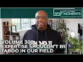 Expertise Shouldn t Be Taboo In the Therapy Field SFBT Moments Volume 302