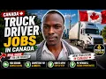 TRUCK DRIVER JOBS IN CANADA REAL GUIDE FOR JOB SEEKERS