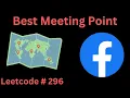 BEST MEETING POINT LEETCODE 296 PYTHON OPTIMAL SOLUTION
