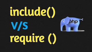 PHP For Beginners include and require functions