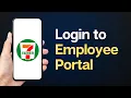 How to Login 7-Eleven Employee Portal 7-Eleven Employee Online Account Sign In Guide