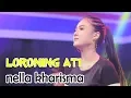 Download Lagu Nella Kharisma - Loro Ning Ati | Dangdut [OFFICIAL]