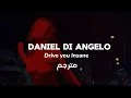 Download Lagu Daniel Di Angelo-Drive you lnsane مترجم