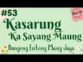 Lagu KASARUNG KA SAYANG MAUNG 53, Dongeng Enteng Mang Jaya, Carita Sunda @MangJayaOfficial