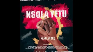ngola yetu kanu andr 