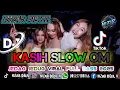Download Lagu KASIH SLOW OM !! JEDAG JEDUG VIRAL 🔥 FULL BASS 🎵 REMIX TERBARU 2025