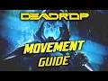 Download Lagu Best Deadrop Movement Guide (Snapshot V)