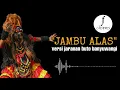 Download Lagu JAMBU ALAS//VERSI JARANAN BUTO BANYUWANGI