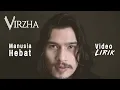 Download Lagu Virzha - manusia hebat (Official Lyrics Video)
