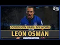 Leon Osman Special Goodison Park My Home