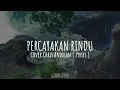Download Lagu Ko adalah tempat nyaman sa memilih - Percayakan Rindu ( Cover Chris Andrian ) TikTok