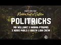 Lagu Mr. Williamz x Kabaka Pyramid x Addis Pablo x Green Lion Crew - Politricks (Official Audio 2022)