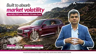 The Power of Low Volatility Investing | Axis Nifty500 Low Volatility 50 Index Fund NFO